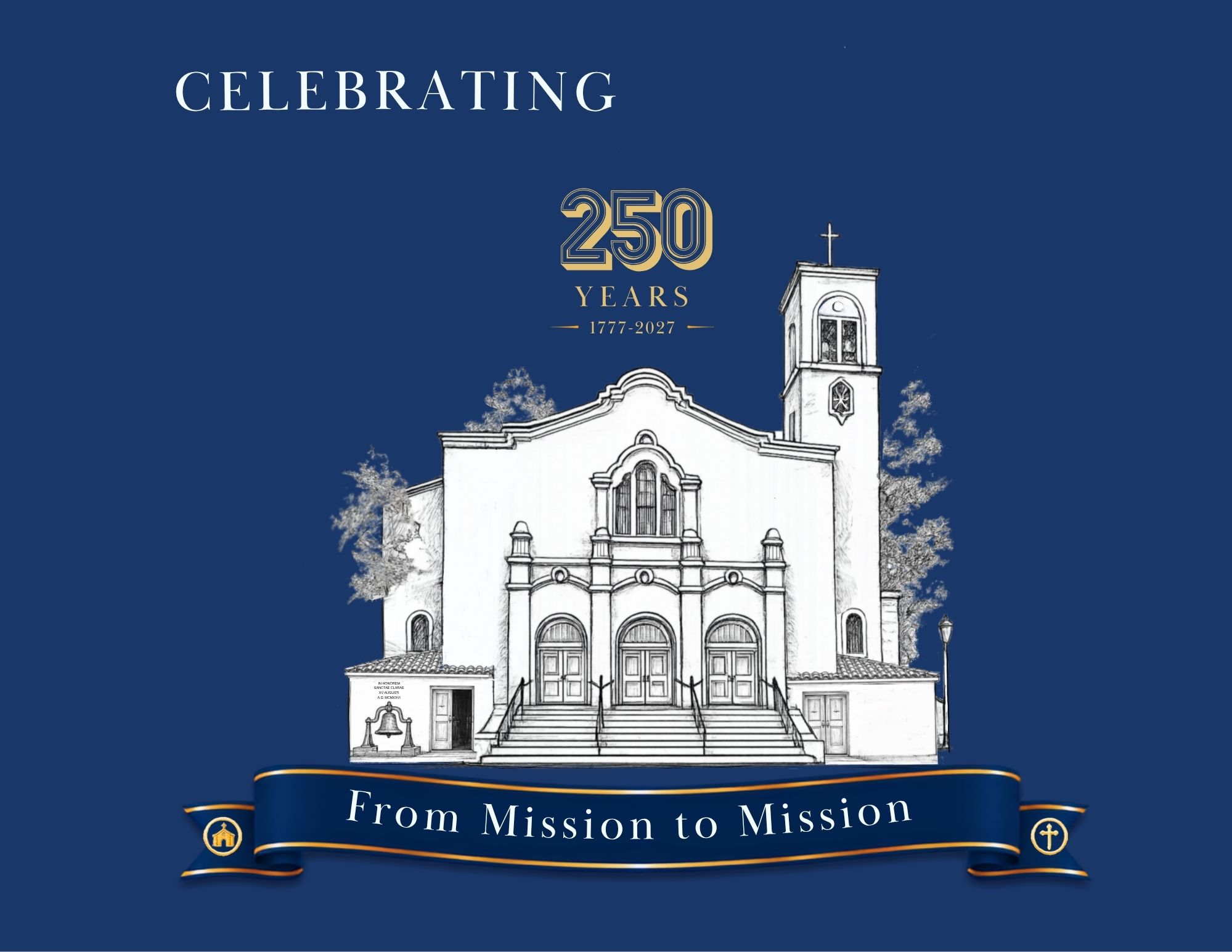 Illustration Saint Clare Parish, celebrating its 250th anniversary, with the theme, From Mission to Mission!