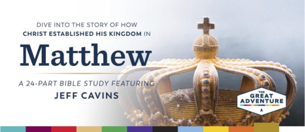 Matthew: The King and His Kingdom Bible Study